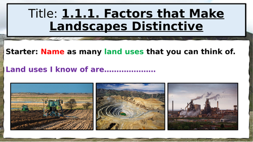 WJEC GCSE Theme 1: L2: Distinctive Landscapes – Factors of Distinctive Landscape