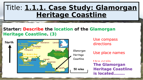 WJEC GCSE Theme 1: L3: Distinctive Landscapes – Glamorgan Heritage Coastline