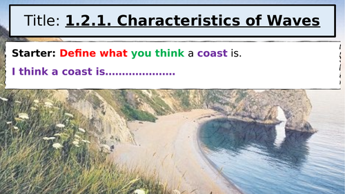 WJEC GCSE Theme 1: L1: Coastal Landscapes – Waves