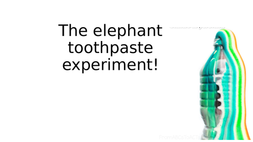 the science behind the elephant toothpaste experiment