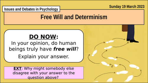 A-Level Psychology - FREE WILL AND DETERMINISM [Issues and Debates in ...