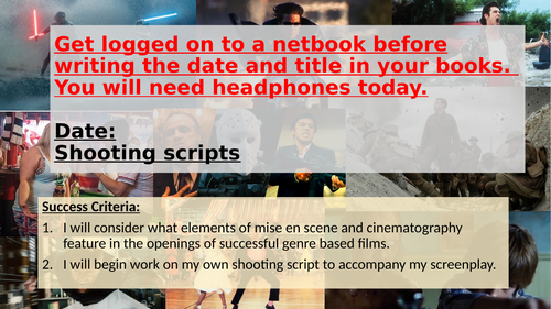 Week 7 and 8 GCSE Film Studies Screenplay Unit Eduqas
