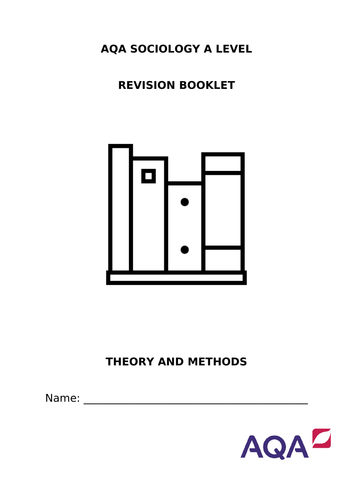 AQA Sociology Theory and Methods Revision Booklet