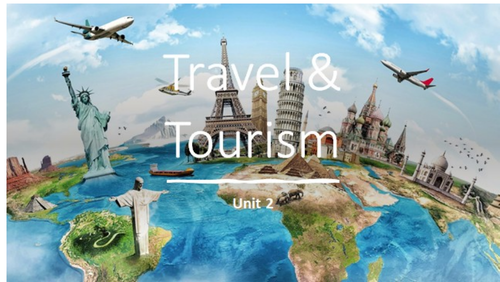 Cambridge IGCSE Travel and Tourism - Unit 2