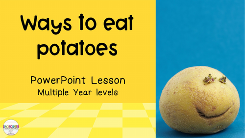 ways-to-cook-potatoes | Teaching Resources
