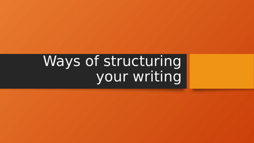 L6 ways of structuring creative writing