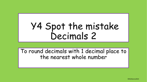 Y4 Decimals Spot the Mistake Rounding | Teaching Resources