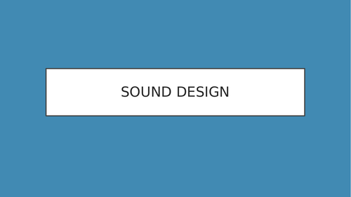Introduction to Sound Design KS4/KS5