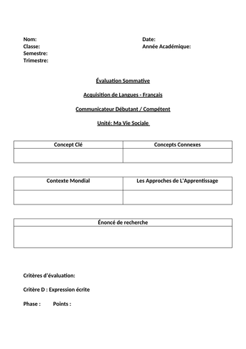 MYP French Summative Assessment - Expression Ecrite - All Phases - Ma Vie Sociale