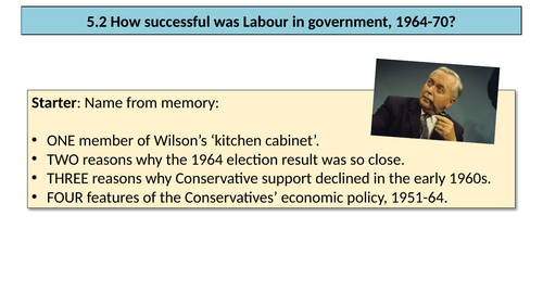 OCR A-Level History Y113: 5.2 How successful was Wilson’s government, 1964-70?