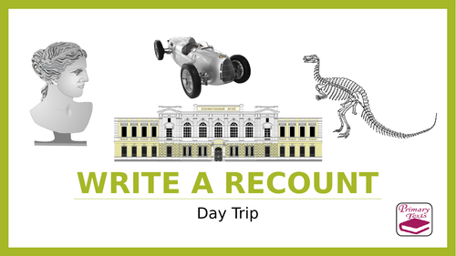 Year 6 Writing Booster PPT Lesson: Write a recount