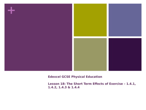 Short and Long Term Effects of Exercise - Lesson 18 & 19