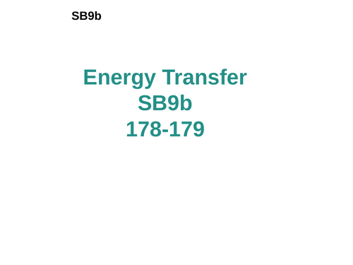 Energy Transfers SB9b GCSE edexcel