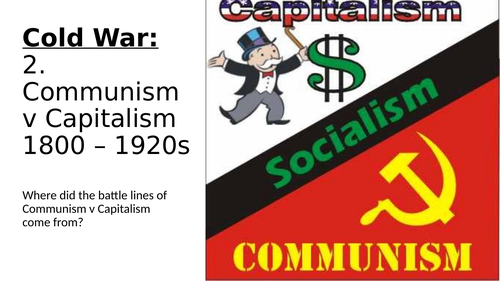 The Cold War Capitalism V Communism Teaching Resources