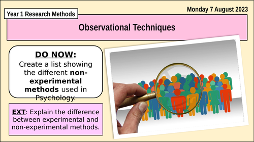 A Level Psychology OBSERVATIONAL TECHNIQUES Year 1 Research