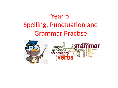 Year 6 SPaG Practise with questions from SATs papers (updated for 2025)