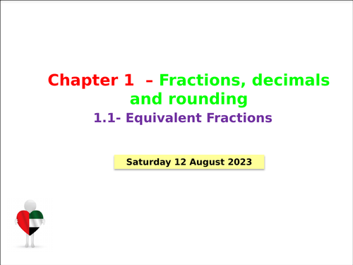 Equivalent Fractions, percentage and decimals