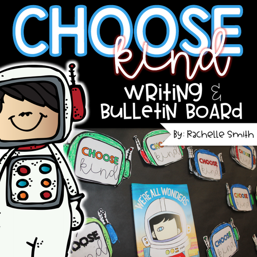 Choose Kind (Writing Activity for Wonder or We're All Wonders ...