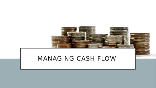 Managing Cash Flow Forecast (Lesson 12) - GCSE Business | Teaching ...