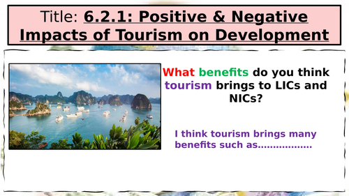 WJEC GCSE Theme 6: L3: Tourism - Positives & Negatives | Teaching Resources