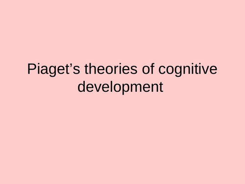 Piaget cognitive development online ppt