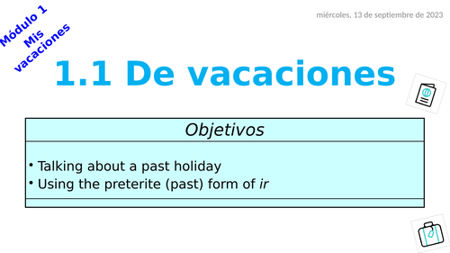 Viva 2 - Module 1 Mis Vacaciones - Units 1-4 | Teaching Resources