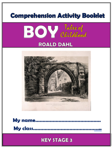 Boy - Roald Dahl - KS3 Comprehension Activities Booklet!