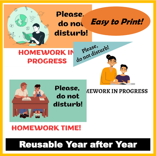 Homework Signs - "Please, Do Not Disturb - Homework in Progress" 15 Posters  | Teaching Resources