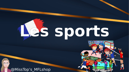 French Theme 1 - Sports (play) + since