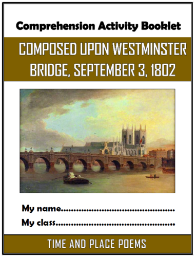 Composed Upon Westminster Bridge, September 3, 1802 - Comprehension Activities Booklet!