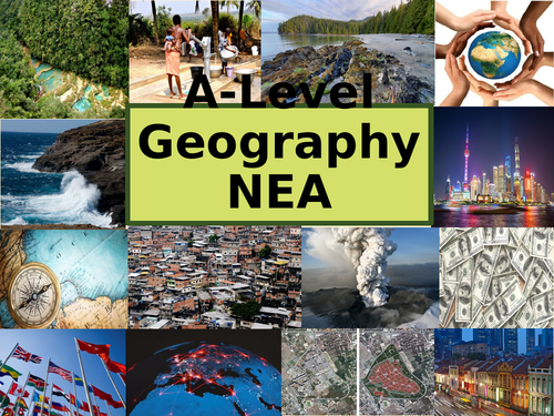 Edexcel A-Level Geography NEA lessons | Teaching Resources