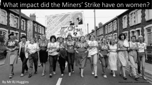 what-impact-did-the-miners-strike-have-on-women-ks3-teaching-resources