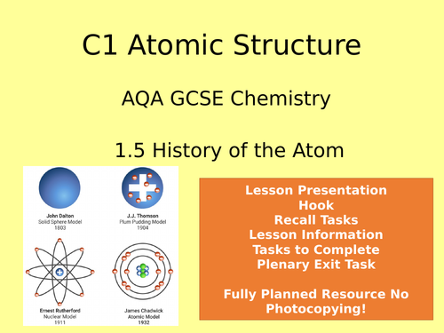 AQA GCSE Chemistry C1.5 History of the Atom Full Lesson Presentation ...