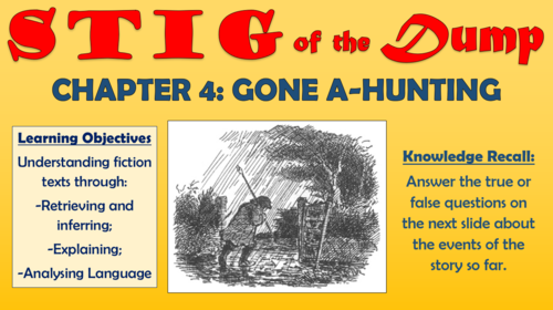 Stig of the Dump - Chapter 4 - Gone A-Hunting!