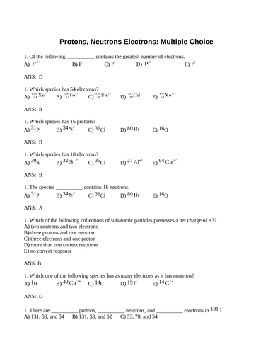 PROTONS, NEUTRONS, ELECTRONS Multiple Choice Grade 11 Chemistry WITH ANSWERS (17PG)