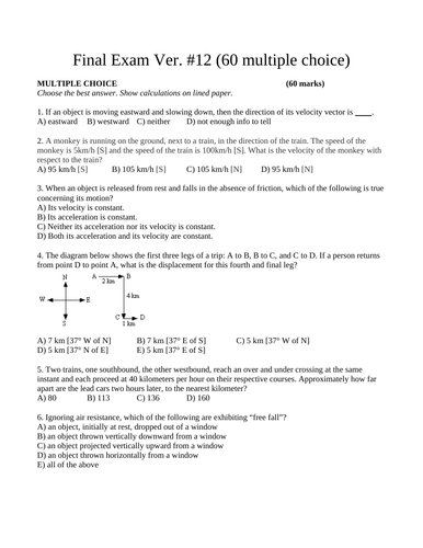 PHYSICS FINAL EXAM Grade 11 Physics Exam SPH3U 60 M.C. WITH ANSWERS #12
