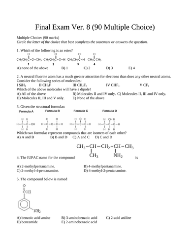 FINAL EXAM Grade 12 Chemistry 90 Multiple Choice Final Exam SCH4U WITH ANSWERS #8