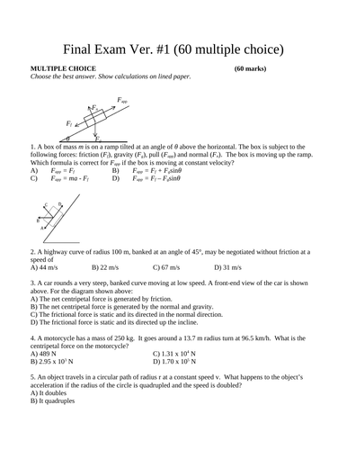 PHYSICS FINAL EXAM Grade 12 Physics Exam SPH4U 60 M.C. WITH ANSWERS #1