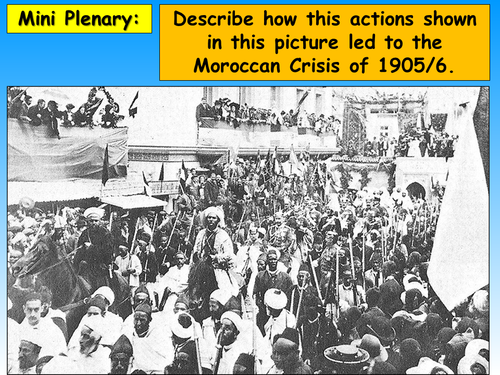 Moroccan Crisis 1905-6 + Agadir 1911 | Teaching Resources