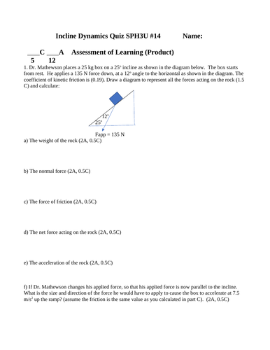 PHYSICS INCLINE PLANES QUIZ Grade 11 Physics Dynamics Quiz SPH3U WITH ANSWERS #14