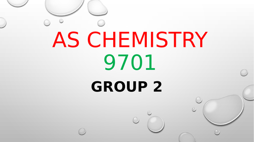 Group 2 Elements: AS CHEMISTRY 9701