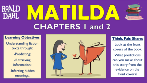 Matilda - Chapters 1 and 2 - Double Lesson!