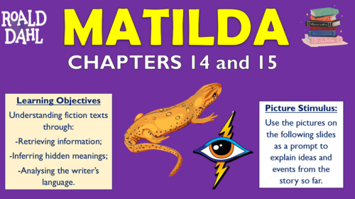 Matilda - Chapters 14 and 15 - Double Lesson!