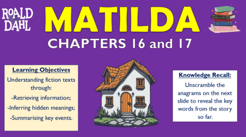 Matilda - Chapters 16 and 17 - Double Lesson!