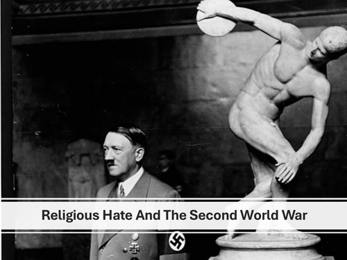 Religious Hate And The Second World War