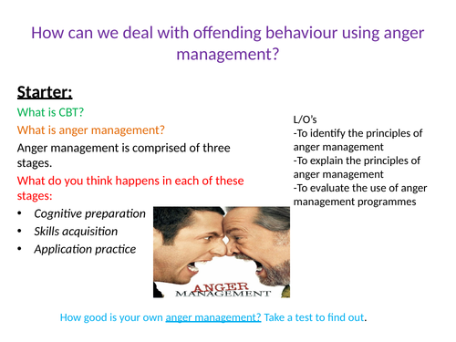 Dealing with offending behaviour: anger management - Forensic Psychology - Paper 3 - Psychology