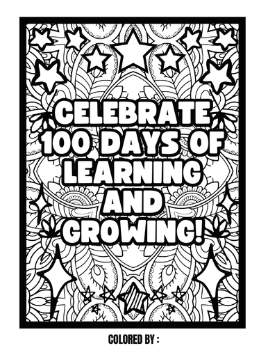 100th Day Of School 1st Grade, Easy Sayings Coloring, Motivational ...