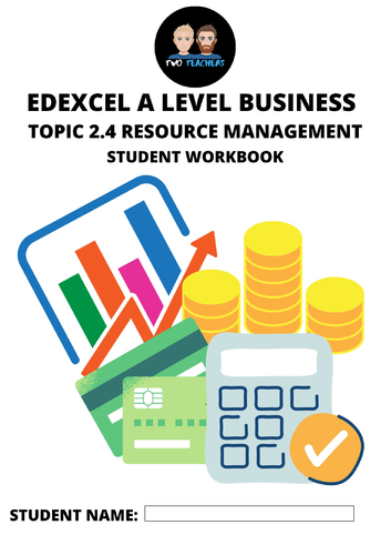 Edexcel A Level Business Topic 2.4 Resource Management Teacher ...