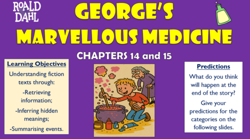 George's Marvellous Medicine - Chapters 14 and 15 - Double Lesson!