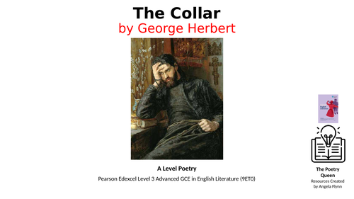 A Level Poetry The Collar By George Herbert Teaching Resources